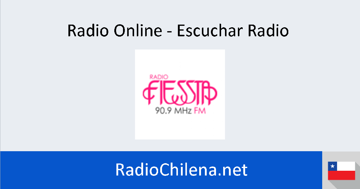 Radio Fiessta (Rancagua) online Escuchar Radio on line