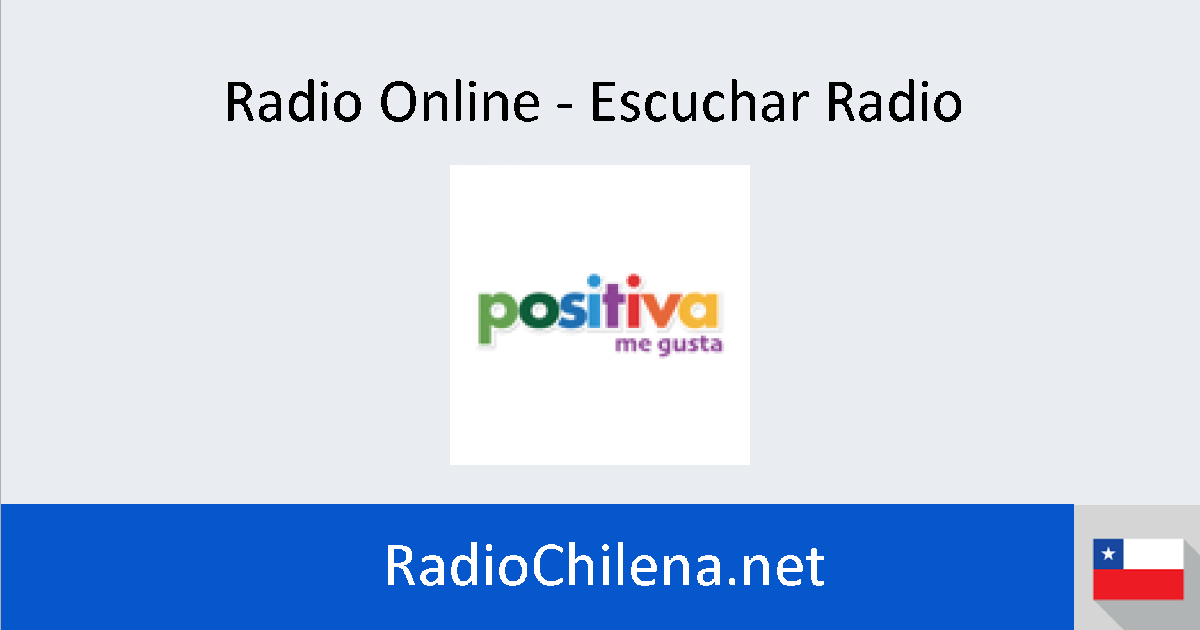 mermelada Seducir cámara Radio Positiva FM (Copiapó) online - Escuchar Radio on line